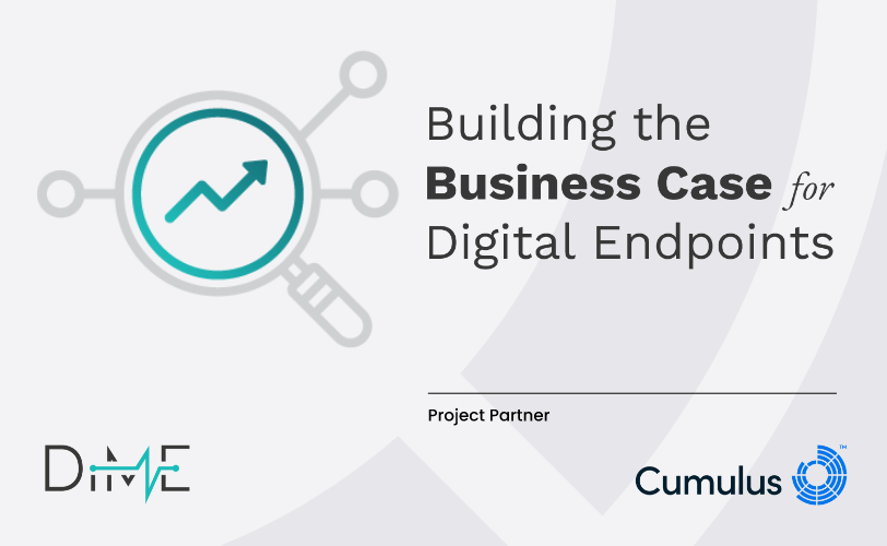 Building the Business Case for Digital Endpoints